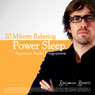 20-Minute Deeply Relaxing Sleep with Hypnosis: Ideal for Lunch Breaks, Short Trips or Morning Refreshment