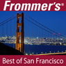 Frommer's Best of San Francisco Audio Tour