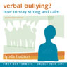 Verbal Bullying: Learn How to Stay Strong and Calm (ages 6-9)