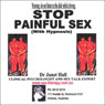 Stop Painful Sex (Hypnosis)