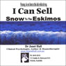 I Can Sell Snow to an Eskimo