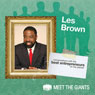 Les Brown - How Passion Leads to a Bigger Life: Conversations with the Best Entrepreneurs on the Planet