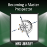 Becoming a Master Prospector