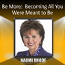 Be More: Becoming All You Were Meant to Be