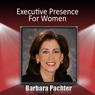 Executive Presence for Women