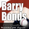 Ann Liguori's Audio Hall of Fame: Bobby Bonds