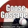 Ann Liguori's Audio Hall of Fame: Goose Gossage