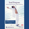 Soul Purpose: Self Development Stories, Quotes & Poems - Binaural Bibliotherapy Edition