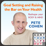 Goal Setting and Raising the Bar on Your Health