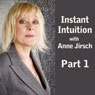 Instant Intuition, Part 1