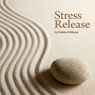 Stress Release