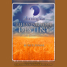 Releasing Your Destiny