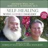 Self-Healing with Guided Imagery: How to Use the Power of Your Mind to Heal Your Body