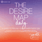 The Desire Map Daily: A Guide to Feeling Your Power Every Day