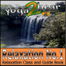 Relaxation No.1.: Class and Guide Book.