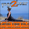 Cardio Yoga, Volume 2: A Vinyasa Yoga Class that Combines all the Benefits of Yoga with a Cardio Workout