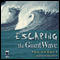 Escaping the Giant Wave (Unabridged) audio book by Peg Kehret
