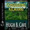 Conquering Kilmarnie (Unabridged) audio book by Hugh B. Cave