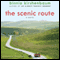 The Scenic Route: A Novel (Unabridged) audio book by Binnie Kirshenbaum