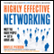 Highly Effective Networking: Meet the Right People and Get a Great Job (Unabridged) audio book by Orville Pierson