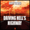 Driving Hell's Highway (Unabridged) audio book by Gary Lovisi