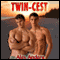 Twin-cest (Unabridged) audio book by Alex Anders