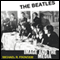 The Beatles: Image and the Media (Unabridged) audio book by Michael R. Frontani