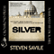 Silver: An OgmiosTeam Adventure (Unabridged) audio book by Steven Savile