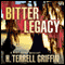 Bitter Legacy: A Matt Royal Mystery, Book 5 (Unabridged) audio book by H. Terrell Griffin