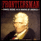 Frontiersman: Daniel Boone and the Making of America: Southern Biography Series (Unabridged) audio book by Meredith Mason Brown