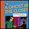 A Ghost in the Closet: A Nancy Clue and Hardly Boys Mystery, Book 1 (Unabridged) audio book by Mabel Maney