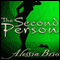 The Second Person (Unabridged) audio book by Alessia Brio