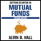 Getting Started in Mutual Funds (Unabridged) audio book by Alvin D. Hall