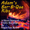 Adam's Bar-B-Que Ribs (Unabridged) audio book by Sugar Lee Ryder