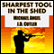 Sharpest Tool in the Shed (Unabridged) audio book by J. D. Cutler, Michael Angel