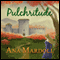 Pulchritude (Unabridged) audio book by Ana Mardoll