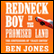 Redneck Boy in the Promised Land: The Confessions of 'Crazy Cooter' (Unabridged) audio book by Ben Jones