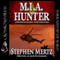 M.I.A. Hunter (Unabridged) audio book by Jack Buchanan, Stephen Mertz