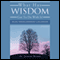 What Has Wisdom Got to Do With It? - 365 Daily Wisdom Confessions and Declarations (Unabridged) audio book by Jasmine Renner