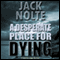 A Desperate Place for Dying: A Garrison Gage Mystery (Unabridged) audio book by Jack Nolte, Scott William Carter