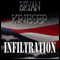 Infiltration (Unabridged) audio book by Bryan Krieser
