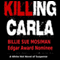 Killing Carla: A Novel of Suspense (Unabridged) audio book by Billie Sue Mosiman