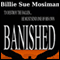 Banished (Unabridged) audio book by Billie Sue Mosiman