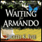 Waiting for Armando: A Kate Lawrence Mystery, Book 1 (Unabridged) audio book by Judith K. Ivie