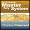 The Master Key System (Unabridged) audio book by Charles F. Haanel