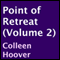 Point of Retreat: Slammed, Book 2 (Unabridged) audio book by Colleen Hoover
