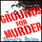 Grounds for Murder: A Maggy Thorsen Mystery (Unabridged) audio book by Sandra Balzo