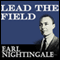 Lead the Field (Unabridged) audio book by Earl Nightingale