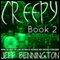Creepy 2: A Collection of Scary Stories (Unabridged) audio book by Jay Krow, Jeff Bennington, Katie M. John