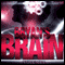 Bryan's Brain, Volume 1 (Unabridged) audio book by Bryan Healey